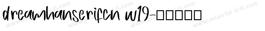 dreamhanserifcn w19字体转换